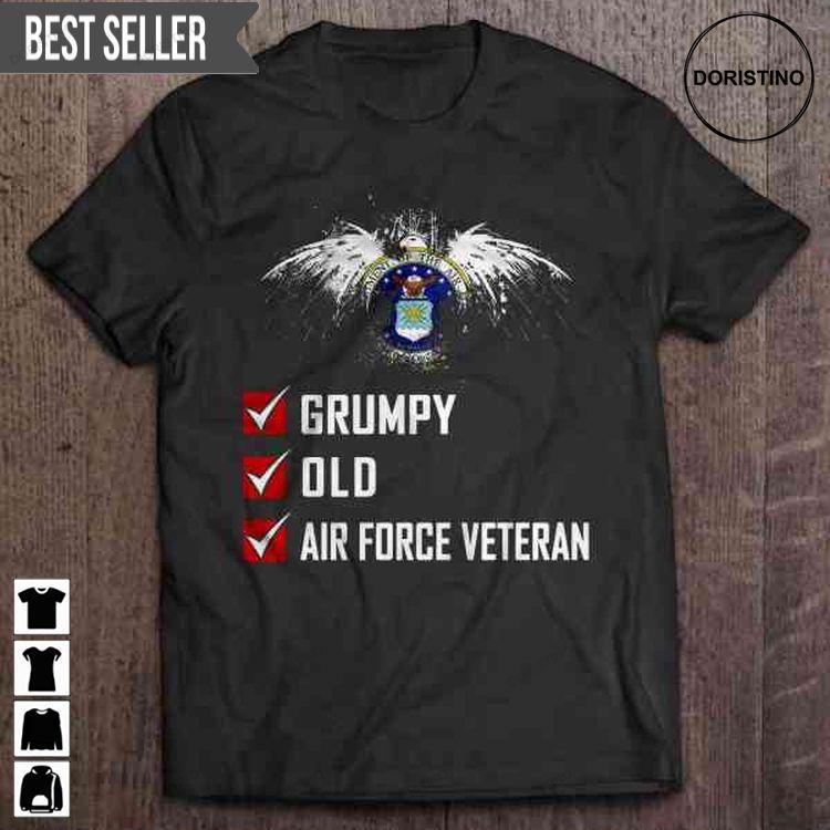 Grumpy Old Air Force Veteran For Men And Women Tshirt Sweatshirt Hoodie
