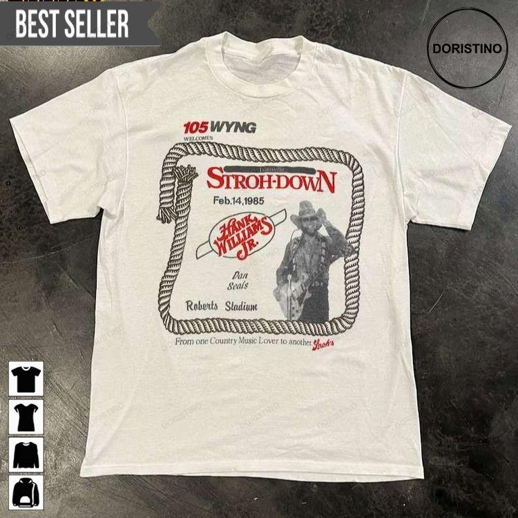 Hank Williams Jr Straw-down 1985 Short-sleeve Tshirt Sweatshirt Hoodie