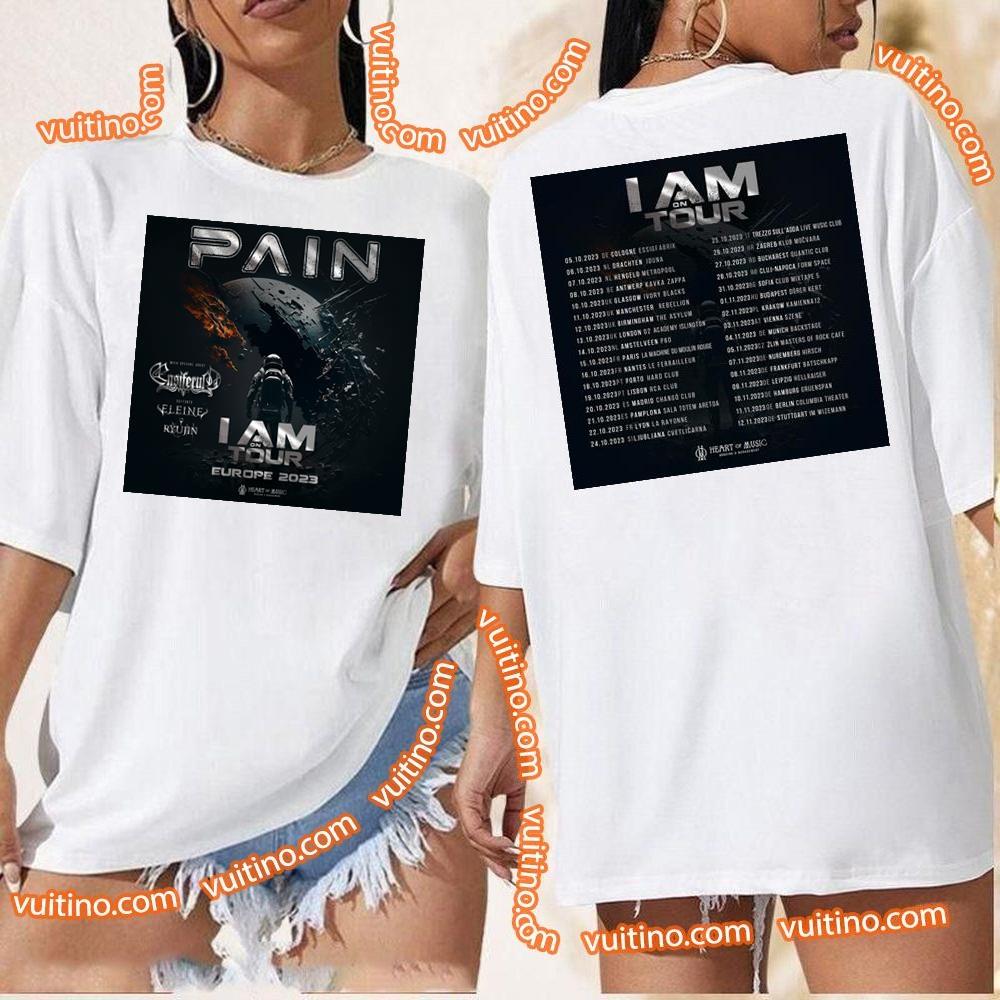 Pain I Am On Tour Europe 2023 Tour Dates Double Sides Merch