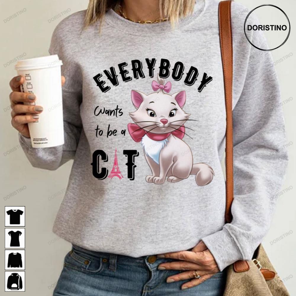 Everybody Wants To Be A Cat The Aristocats Awesome Shirts