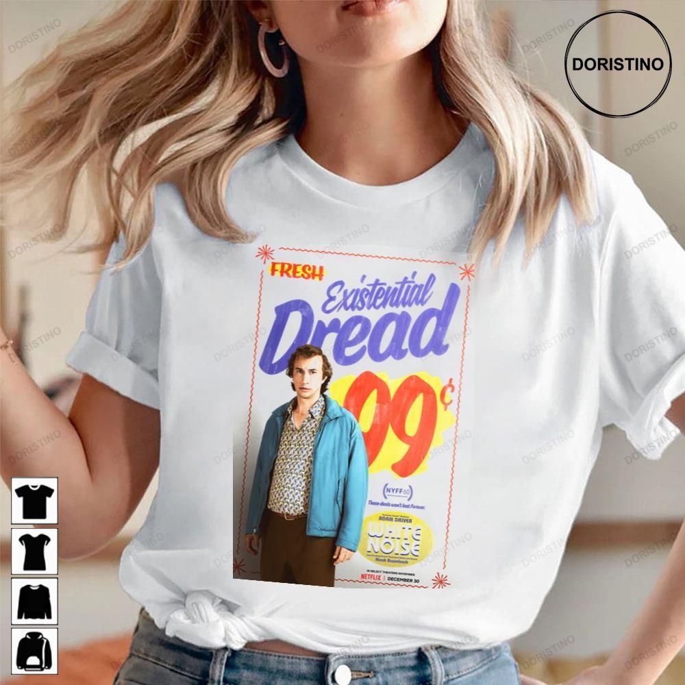 Existential Dread White Noise Comedy Film Awesome Shirts