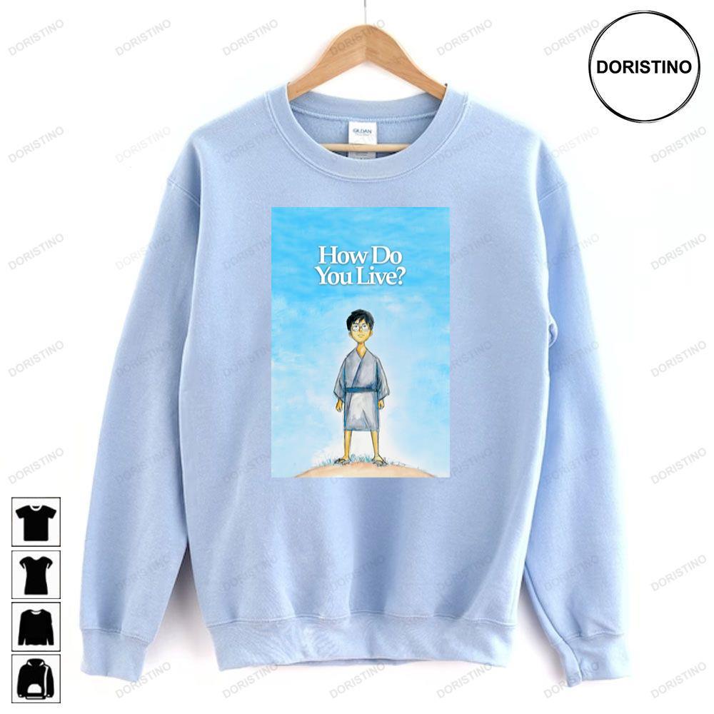 How Do You Live The Boy And The Heron Studio Ghibli 2023 2 Doristino Awesome Shirts