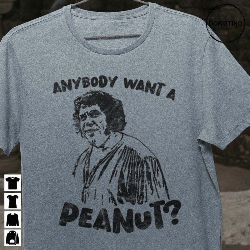 Anybody Want A Peanu Funny Princess Bride Spoof Limited Edition T-shirts