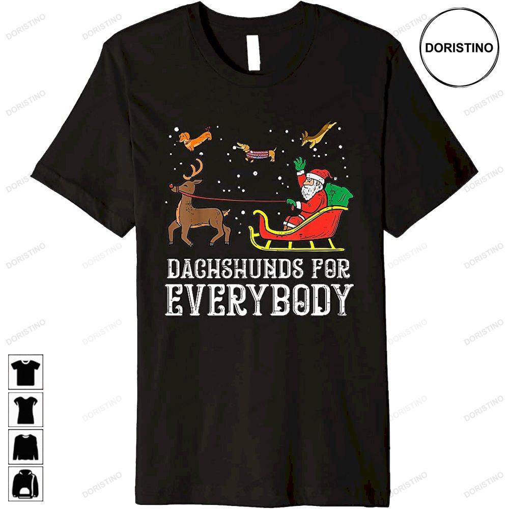 Dachshunds For Everybody Christmas Dog Funny Women Santa Awesome Shirts