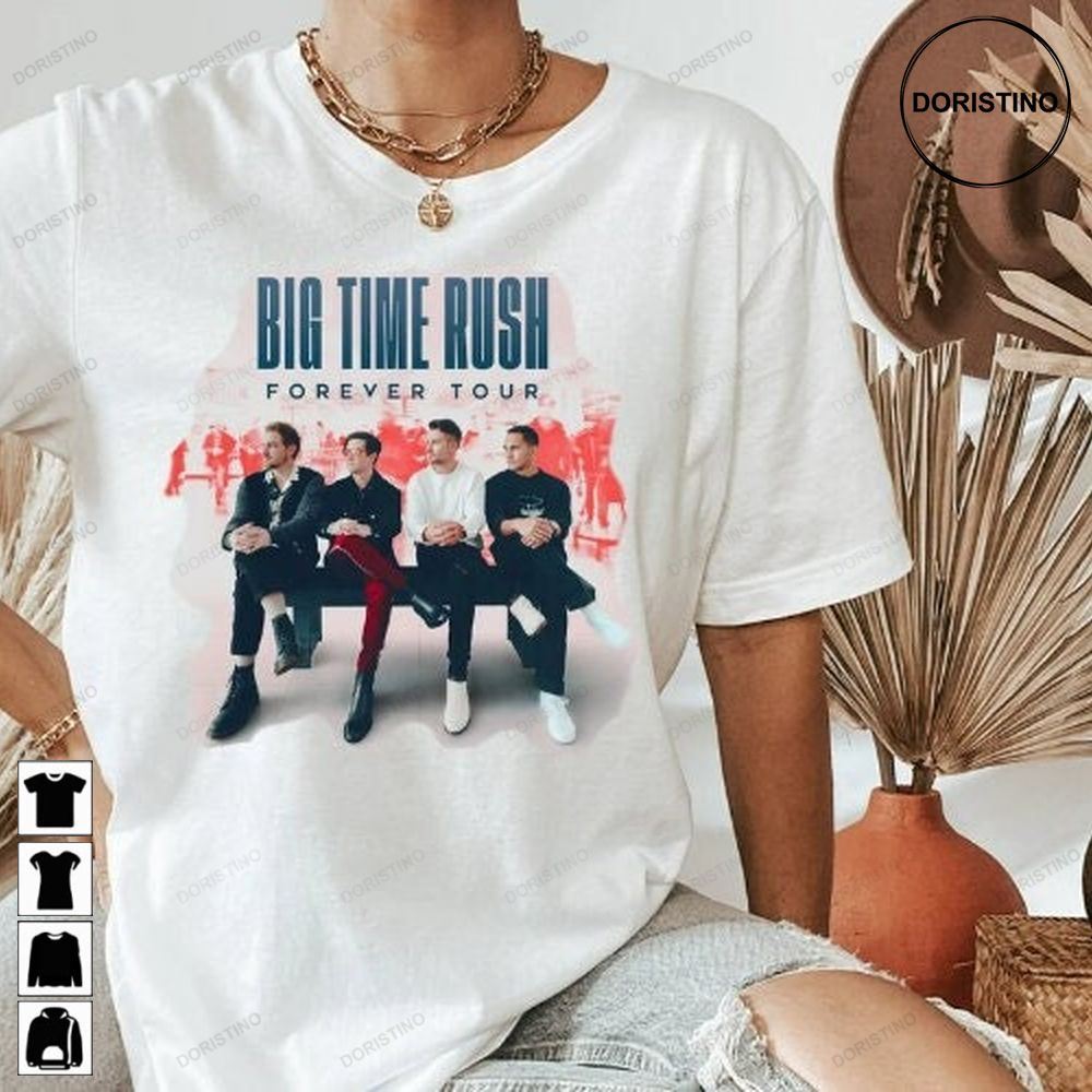 Big Time Rush Big Time Rush Forever Tour 2022 Big Time Rush Fan Gifts Awesome Shirts