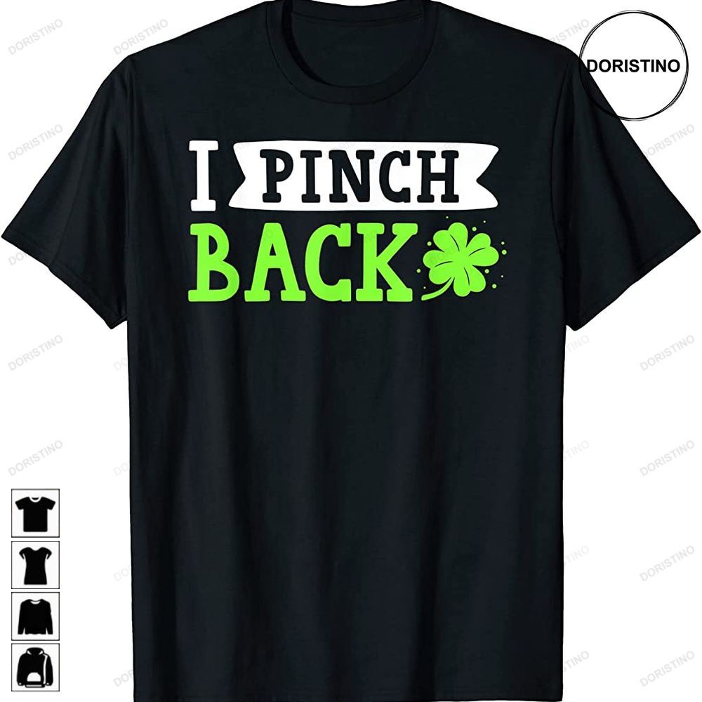 Funny I Pinch Back Saint Patricks Day Lucky Irish Clover Trending Style