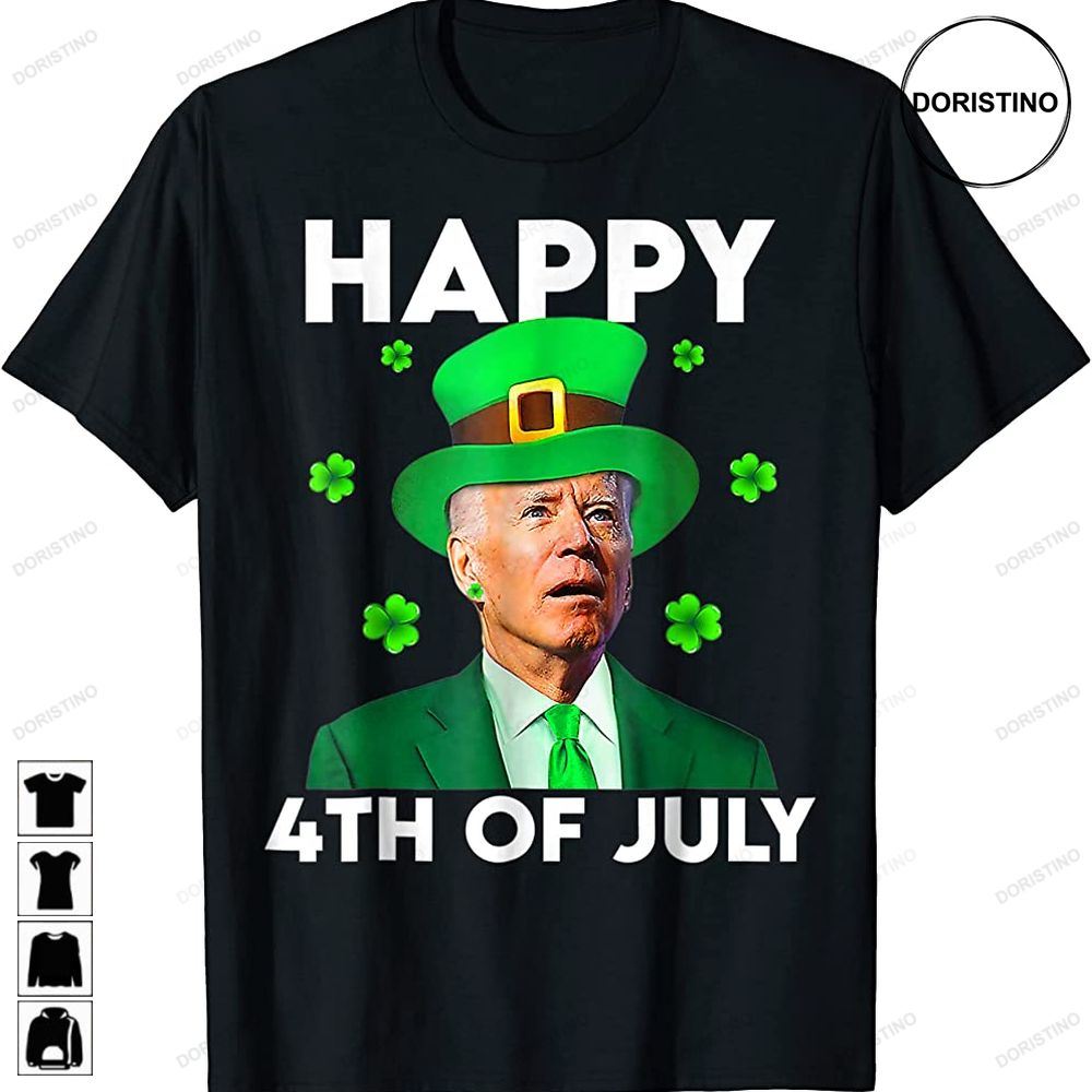 Funny Joe Biden Happy 4th Of July St Patricks Day Awesome Shirts