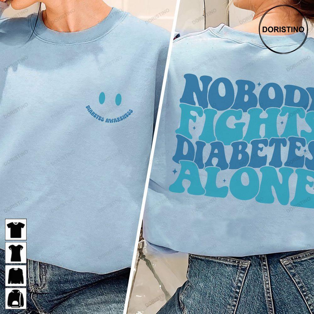 Nobody Fights Diabetes Alone Awareness In November We Wear Blue Double Sides Tshirt