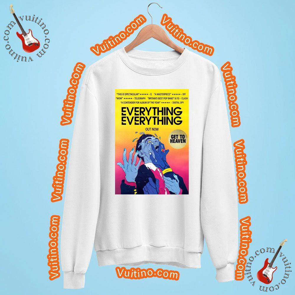 Everything Everything Get To Heaven Shirt