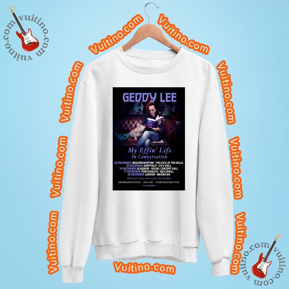 Geddy Lee Rush My Effin Life In Conversation 2023 Book Tour Apparel