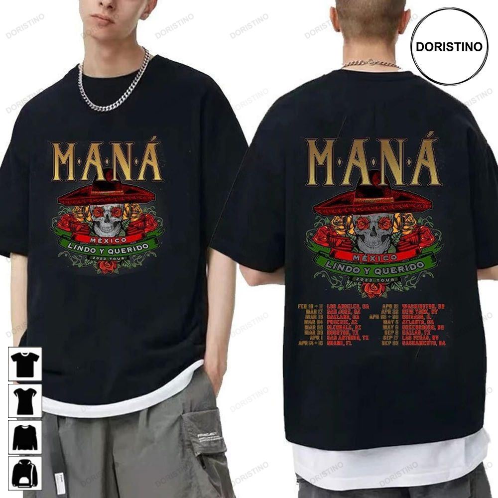 Maná México Lindo Y Querido Tour Dates Maná Limited Edition T-shirts