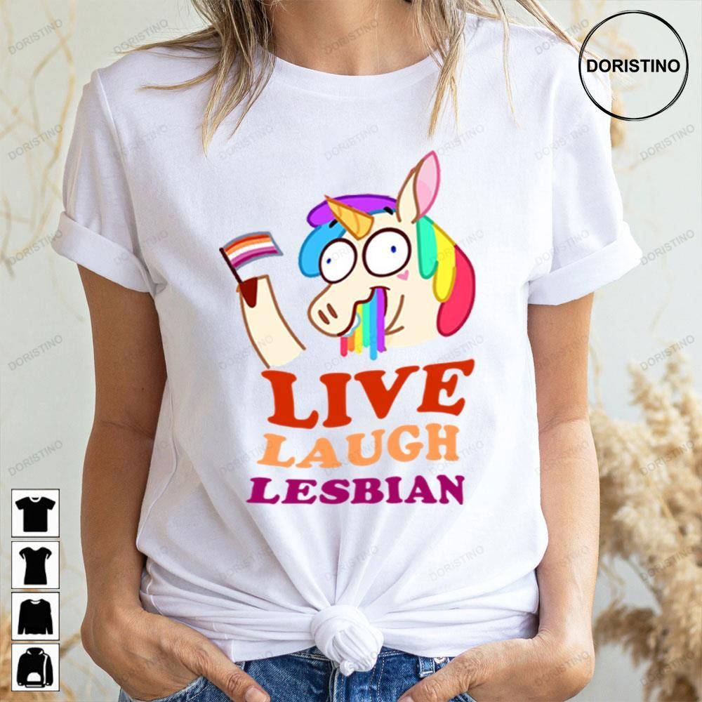 Unicorn Live Laugh Lesbian Doristino Trending Style