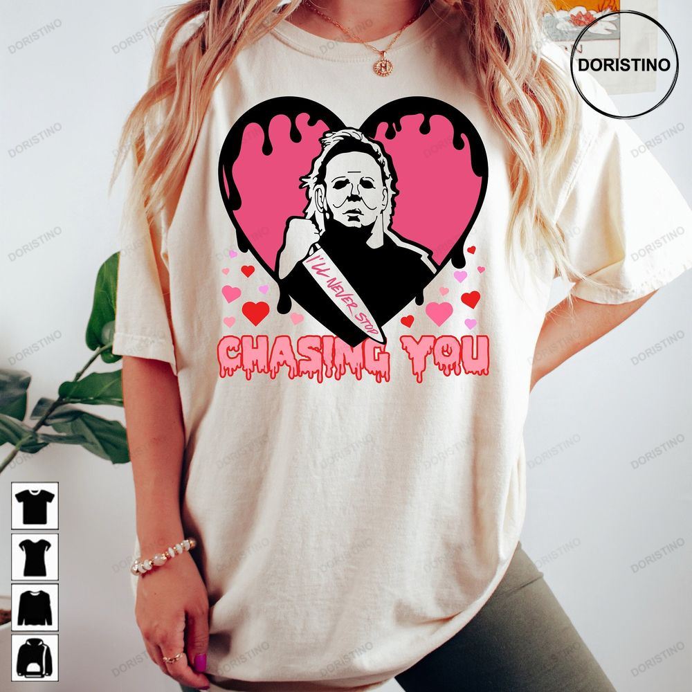 I'll Never Stop Chasing You Pooky Valentines Limited Edition T-shirts