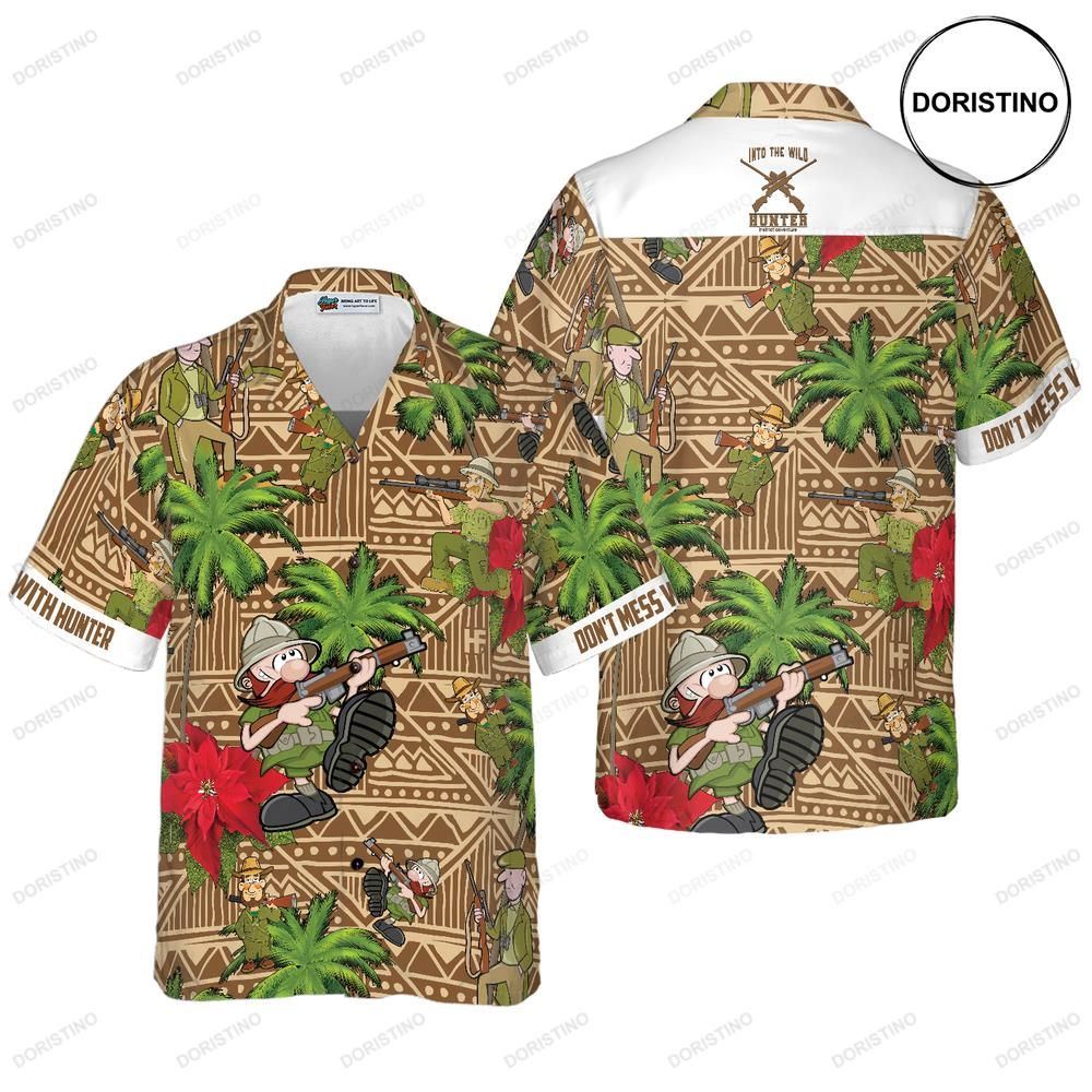 Don't Mess With Hunter Limited Edition Hawaiian Shirt