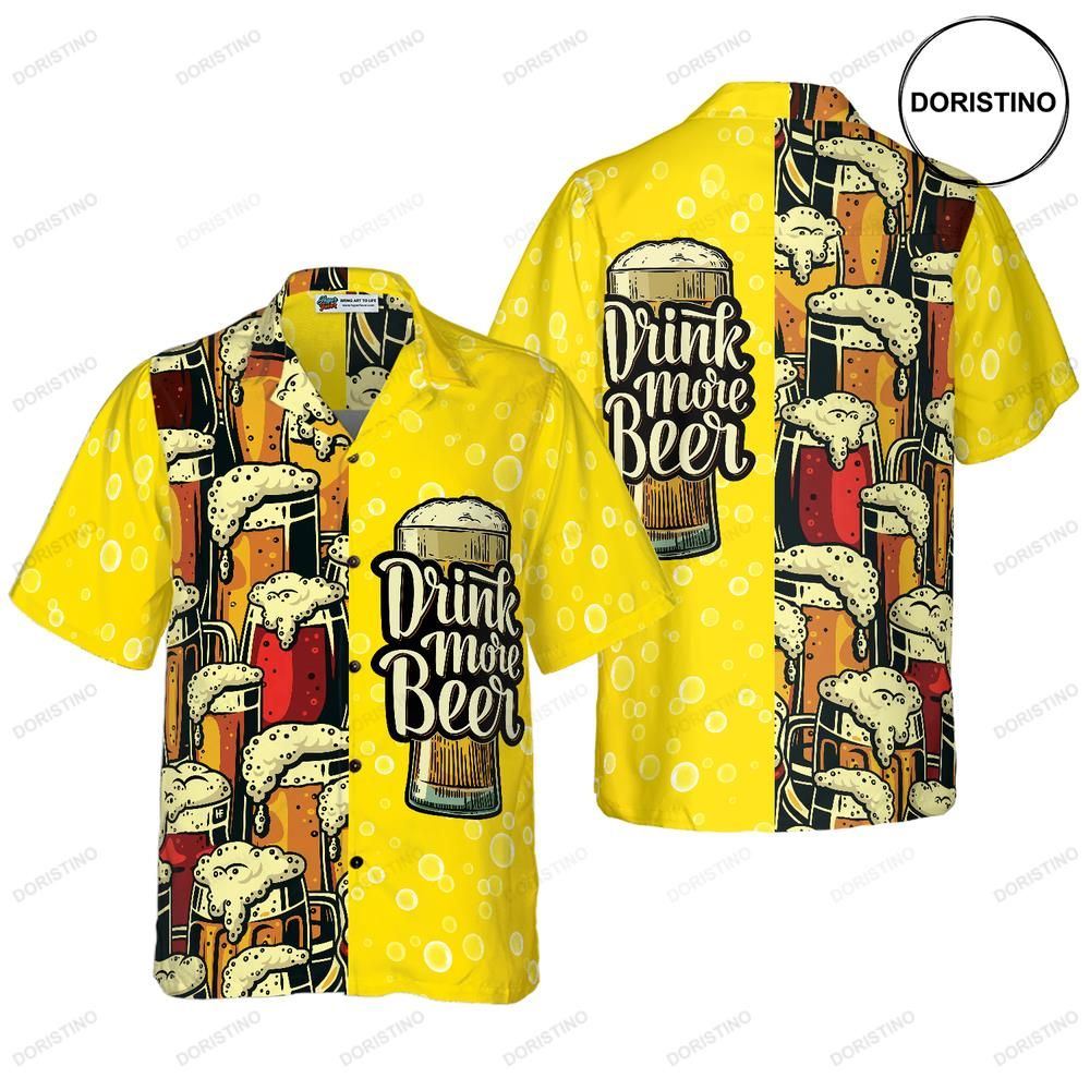Drink More Beer Limited Edition Hawaiian Shirt