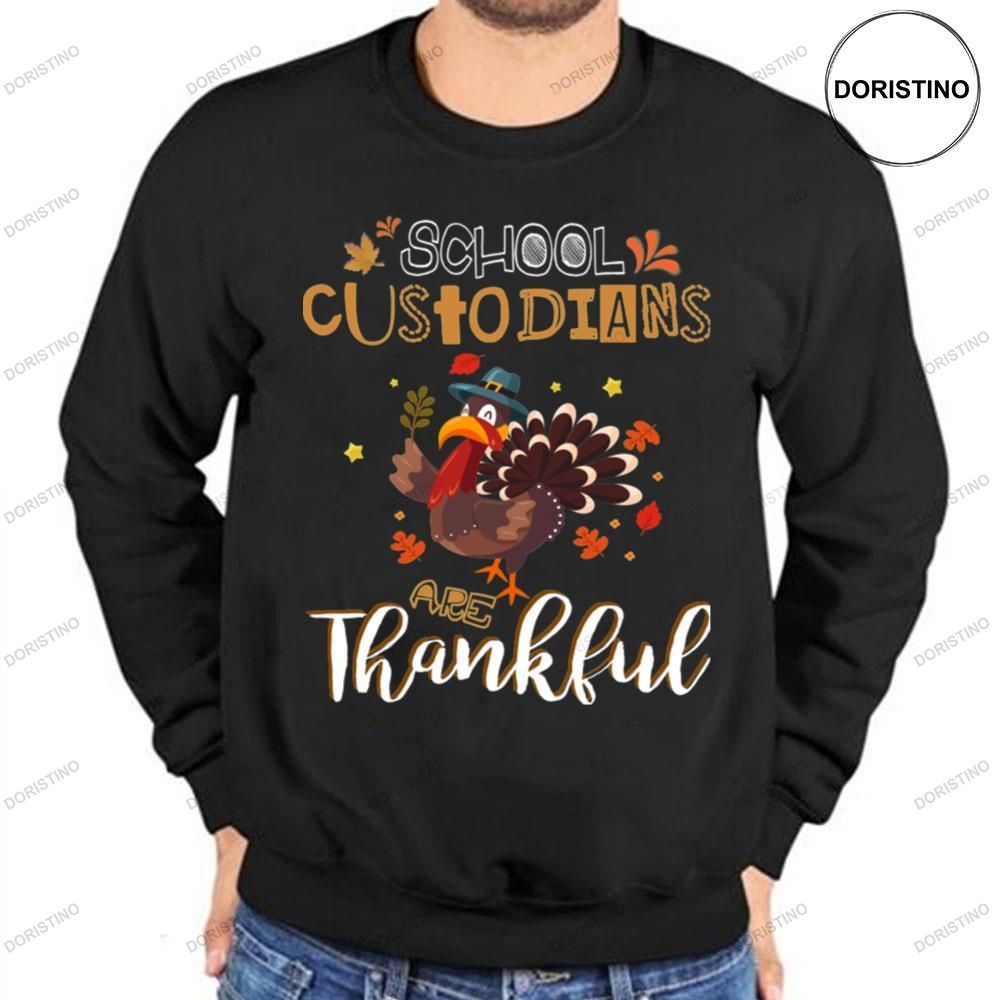 School Custodians Are Thankful Funny Thanksgiving Celebrate Style