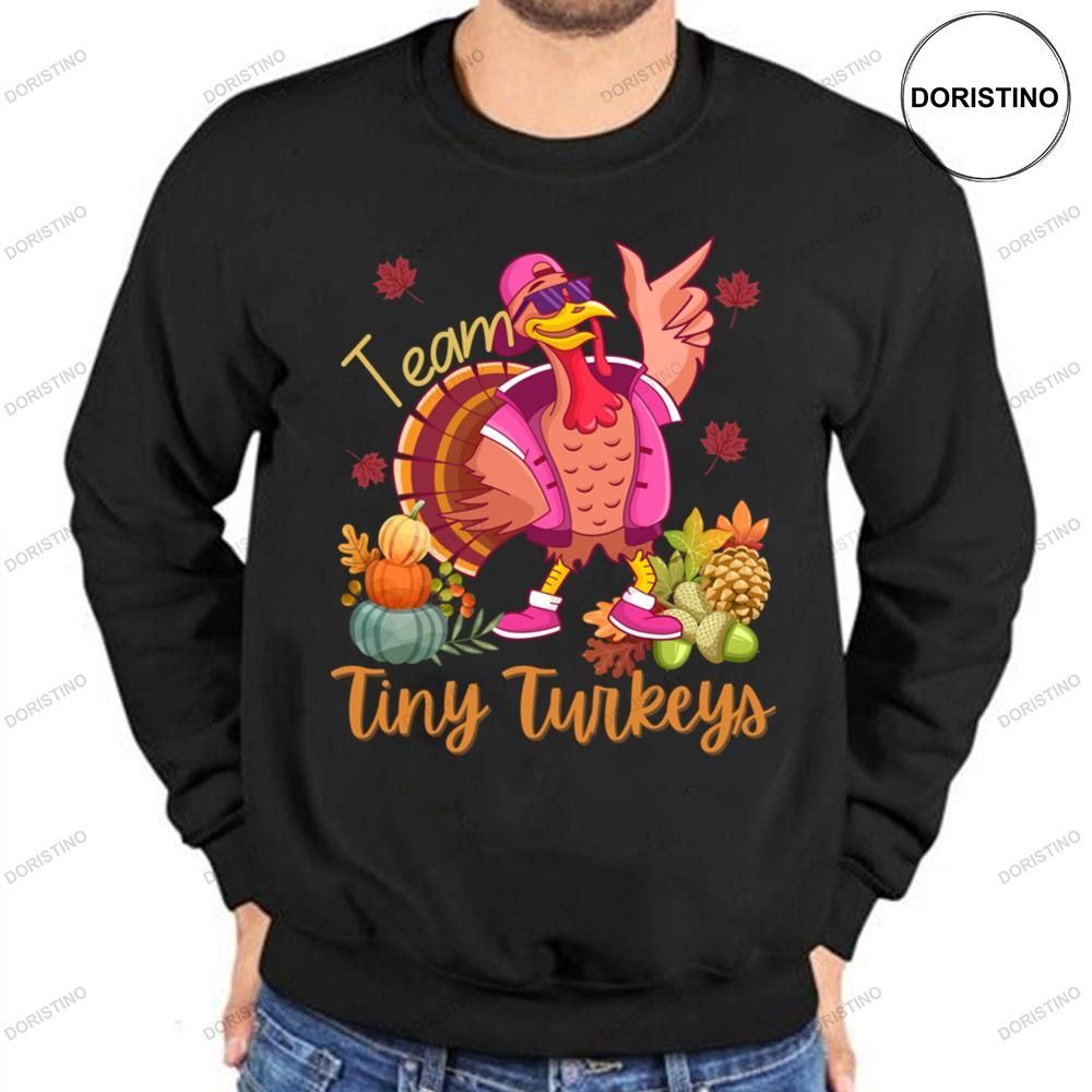 Team Tiny Turkeys Thanksgiving Funny Party Style