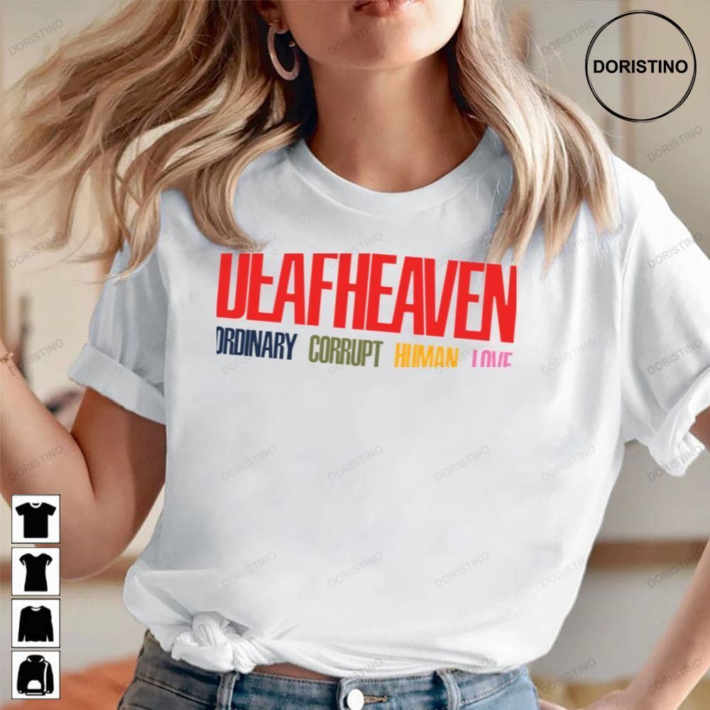Art Ordinary Corrupt Human Love Deafheavenpng Limited Edition T-shirts