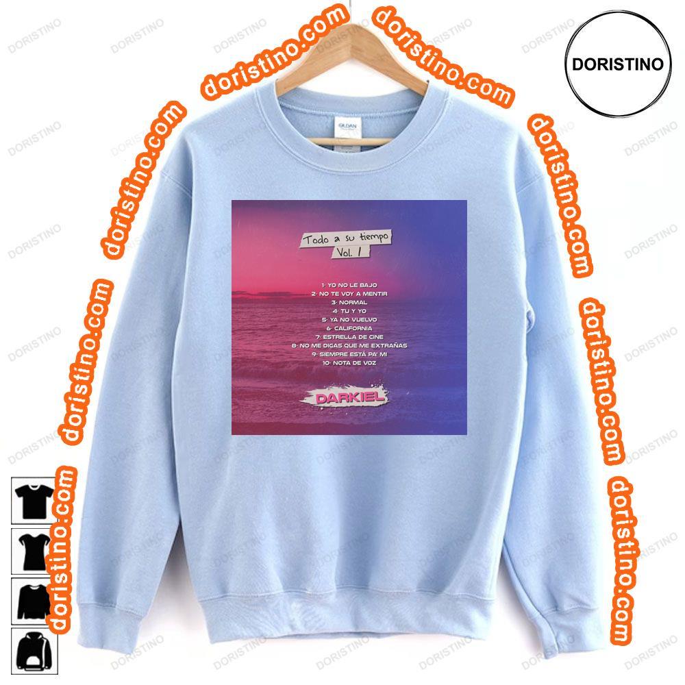 Darkiel Todo A Su Tiempo Vol1 2024 Tracklist Sweatshirt Long Sleeve Hoodie