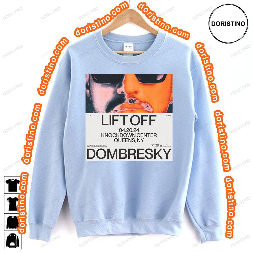 Dombresky Lift Off 2024 Tour Tshirt Sweatshirt Hoodie