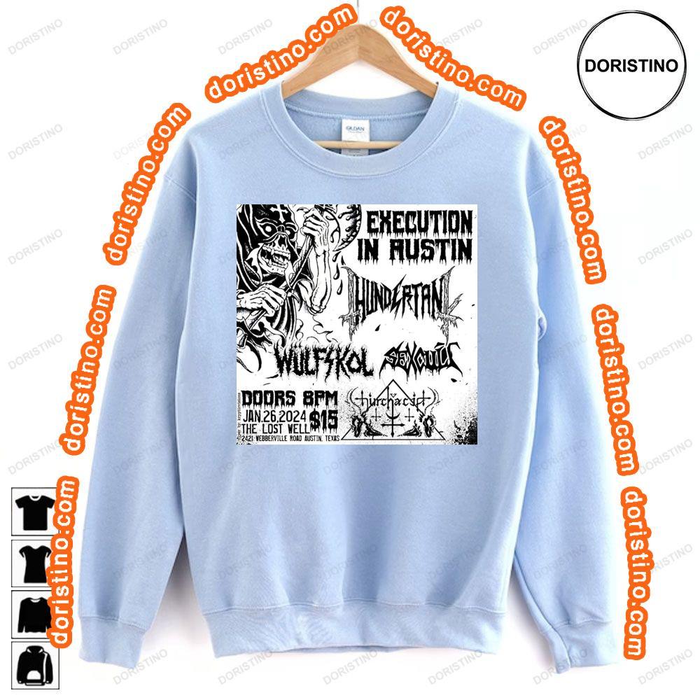 Execution In Austin Wülfskol Thundertan Hoodie Tshirt Sweatshirt