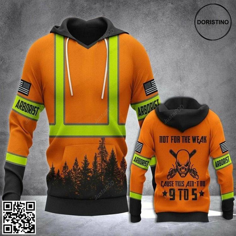Arborist Not For The Weak 3d Limited Edition 3D Hoodie