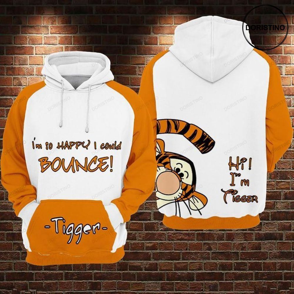 Hi Im Tigger Im So Happy I Could Bounce Winnie The Pooh Awesome 3D Hoodie