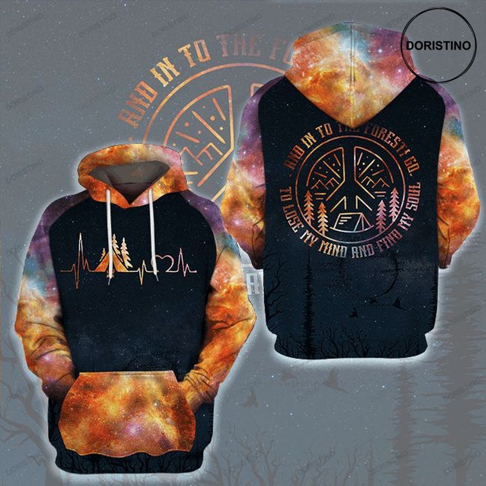 Hippie Camping And Into The Forest I Go To Lose My Mind And Find My Soul Awesome 3D Hoodie