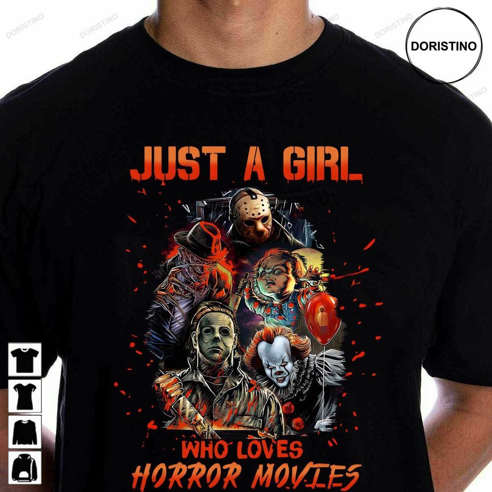 Just A Girl Who Loves Horror Movies Awesome Shirts