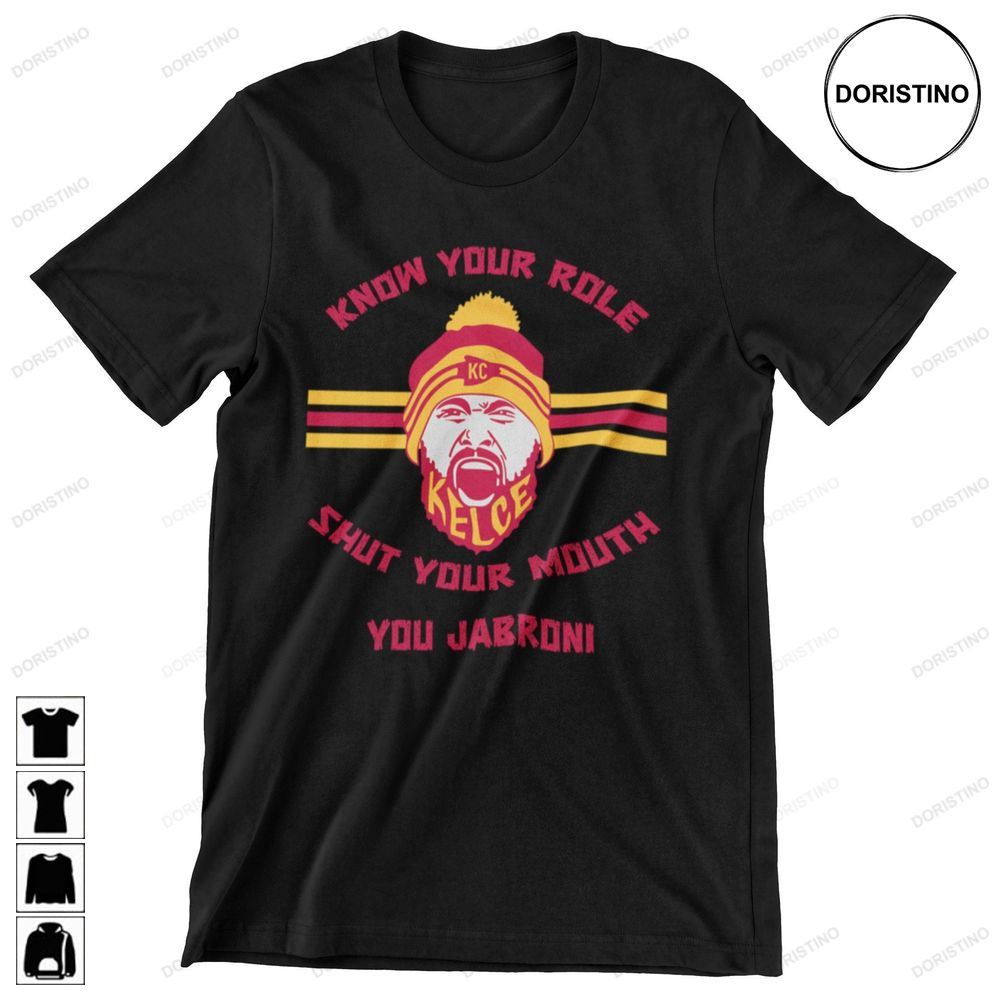 Know Your Role And Shut Your Mouth Unisex You Jabroni Know Your Role And Shut Yo Mouth Unisex Limited Edition T-shirts
