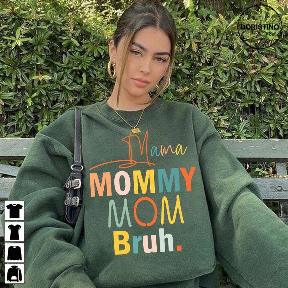 Mama Mommy Mom Bruh Gift For Mom From Sonmothers Day Giftmom Giftmama Gift From Daughter Sn2548 Limited Edition T-shirts