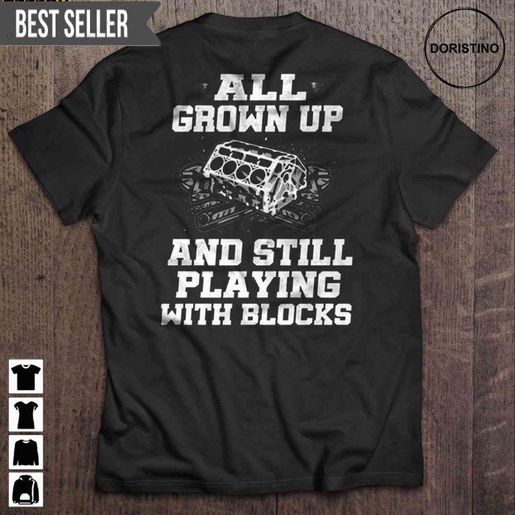 All Grown Up And Still Playing With Blocks Mechanic Short Sleeve Doristino Awesome Shirts