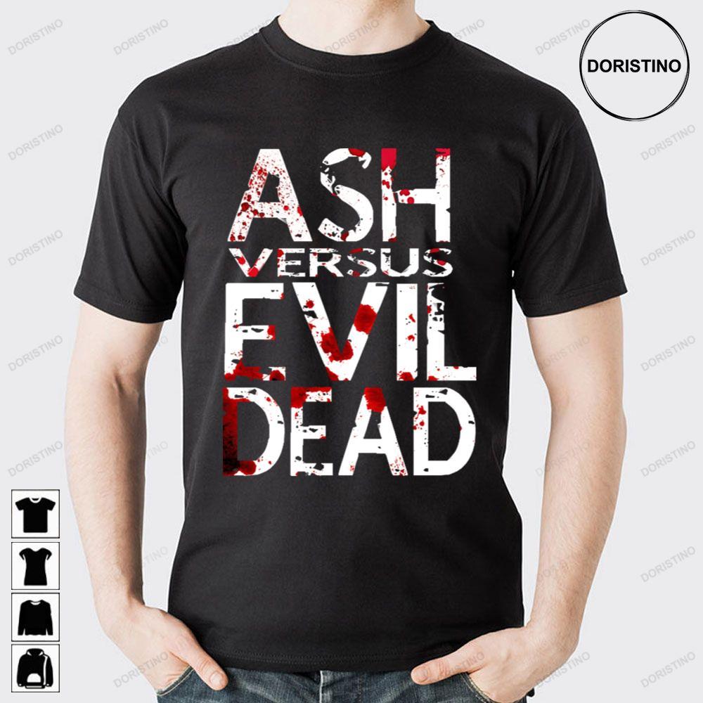 Condensed Title Ash Vs Evil Dead 2 Doristino Hoodie Tshirt Sweatshirt
