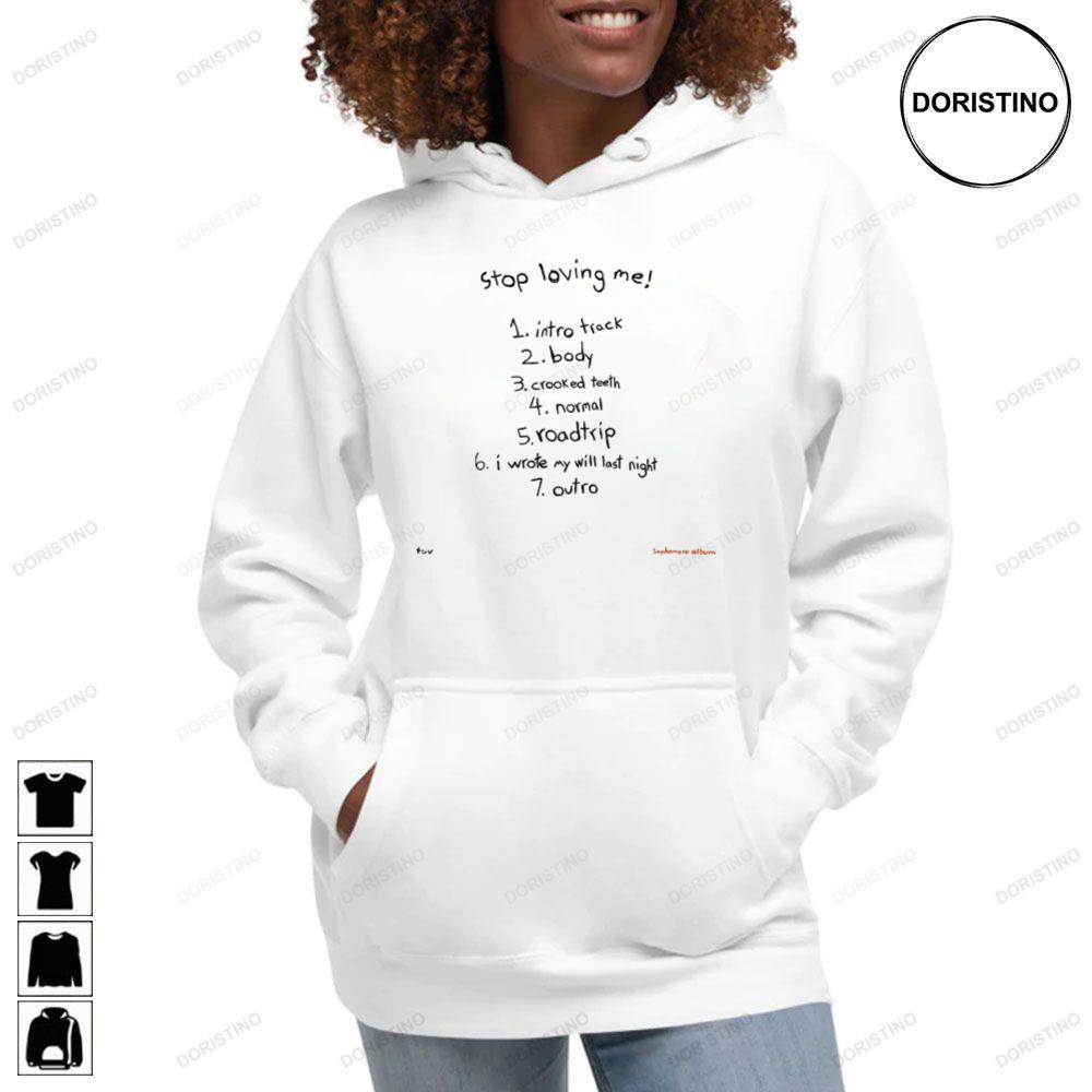 Tuv Stop Loving Me 2023 Tracklist 2 Doristino Sweatshirt Long Sleeve Hoodie Tuv Stop Loving Me 2023 Tracklist 2 Doristino Sweatshirt Long Sleeve Hoodie