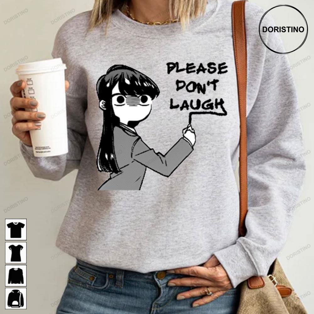 Please Dont Laugh Komi San Limited Edition T-shirts