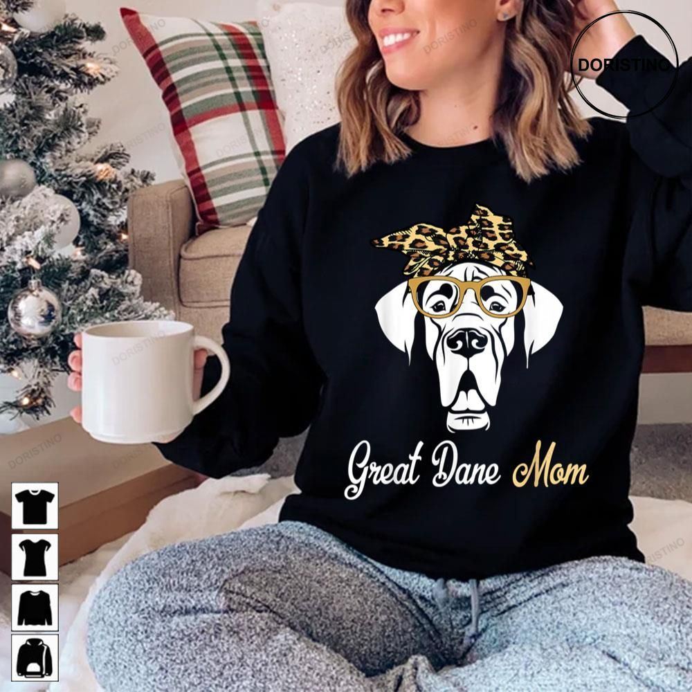 Great Dane Mom Limited Edition T-shirts