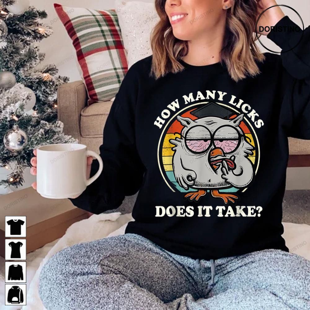 How Many Licks Does It Take Owl Limited Edition T-shirts