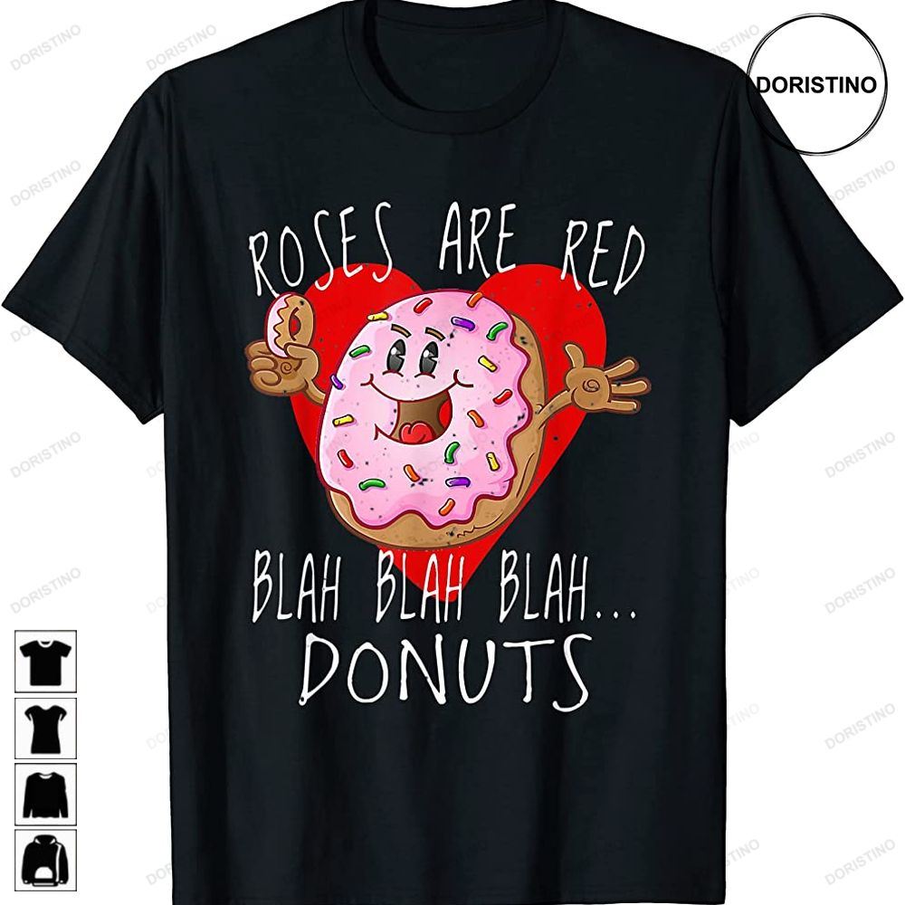 Funny Valentines Day Boys Roses Are Red Donuts Limited Edition T-shirts