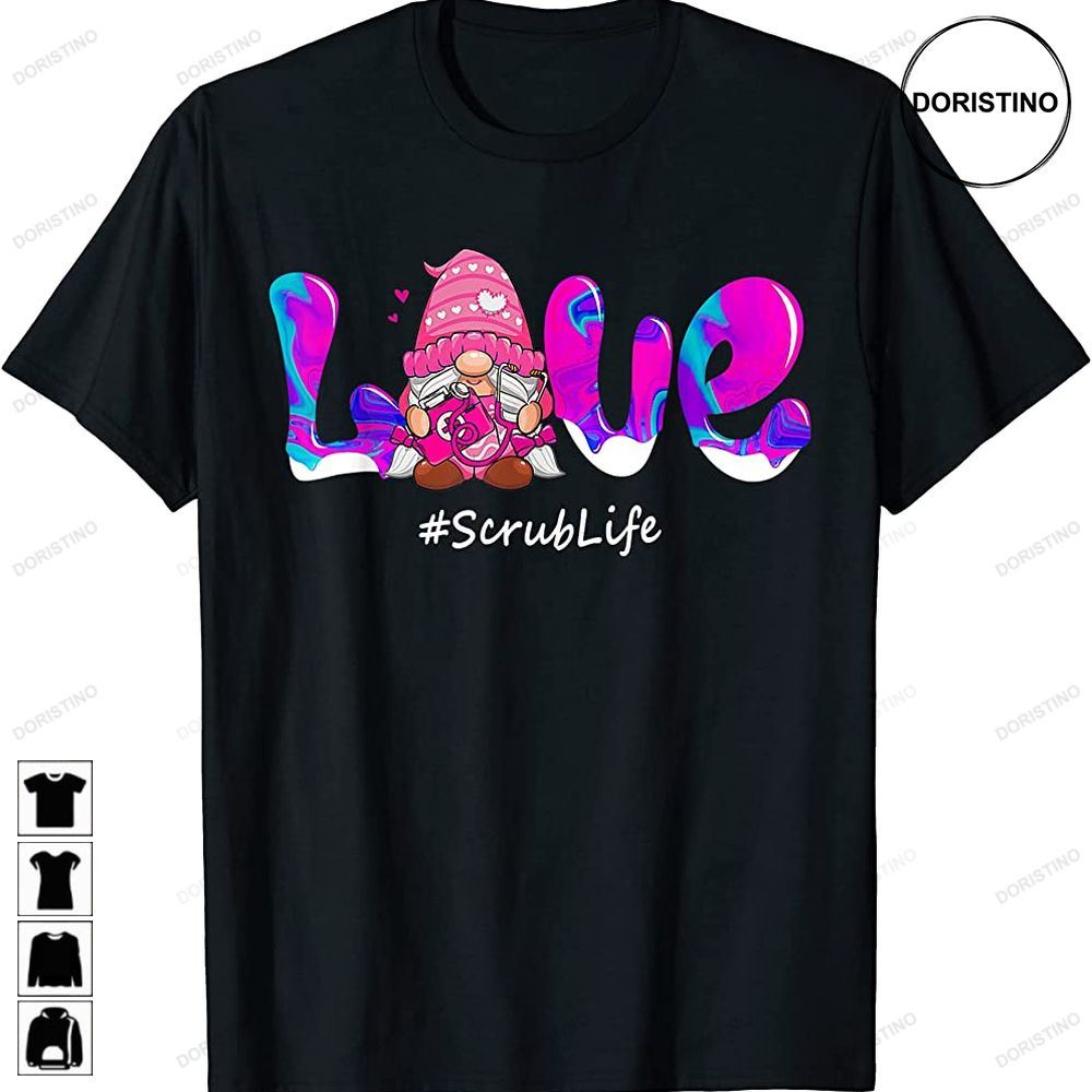 Funny Valentines Day Gnome Love Scrub Life Nurse Stethoscope Limited Edition T-shirts