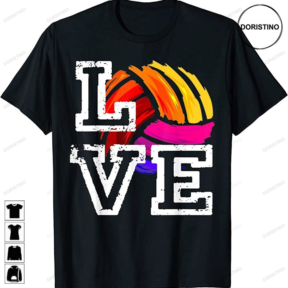Girls Love Volleyball Best Fun Birthday Chrsitmas Valentine Limited Edition T-shirts