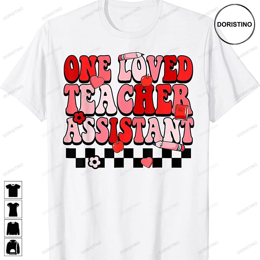 Groovy One Loved Teacher Assistant Happy Valentines Day Awesome Shirts