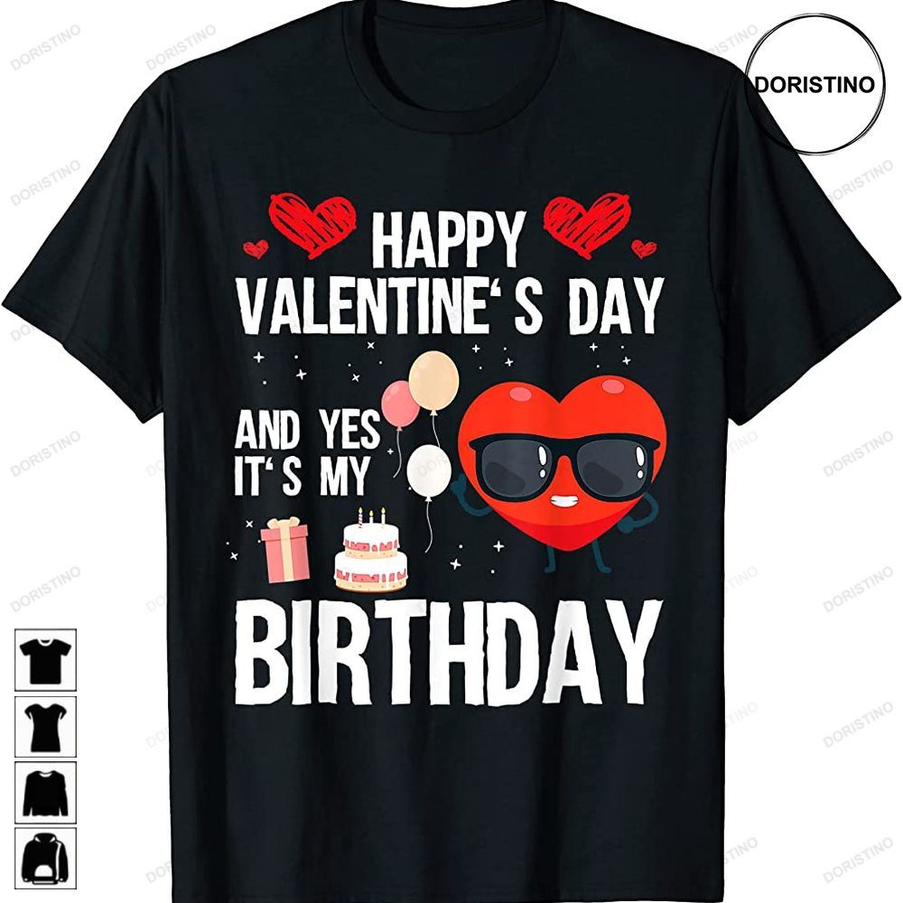 Happy Valentines Day And Yes It Is My Birthday V Day Pajama Trending Style