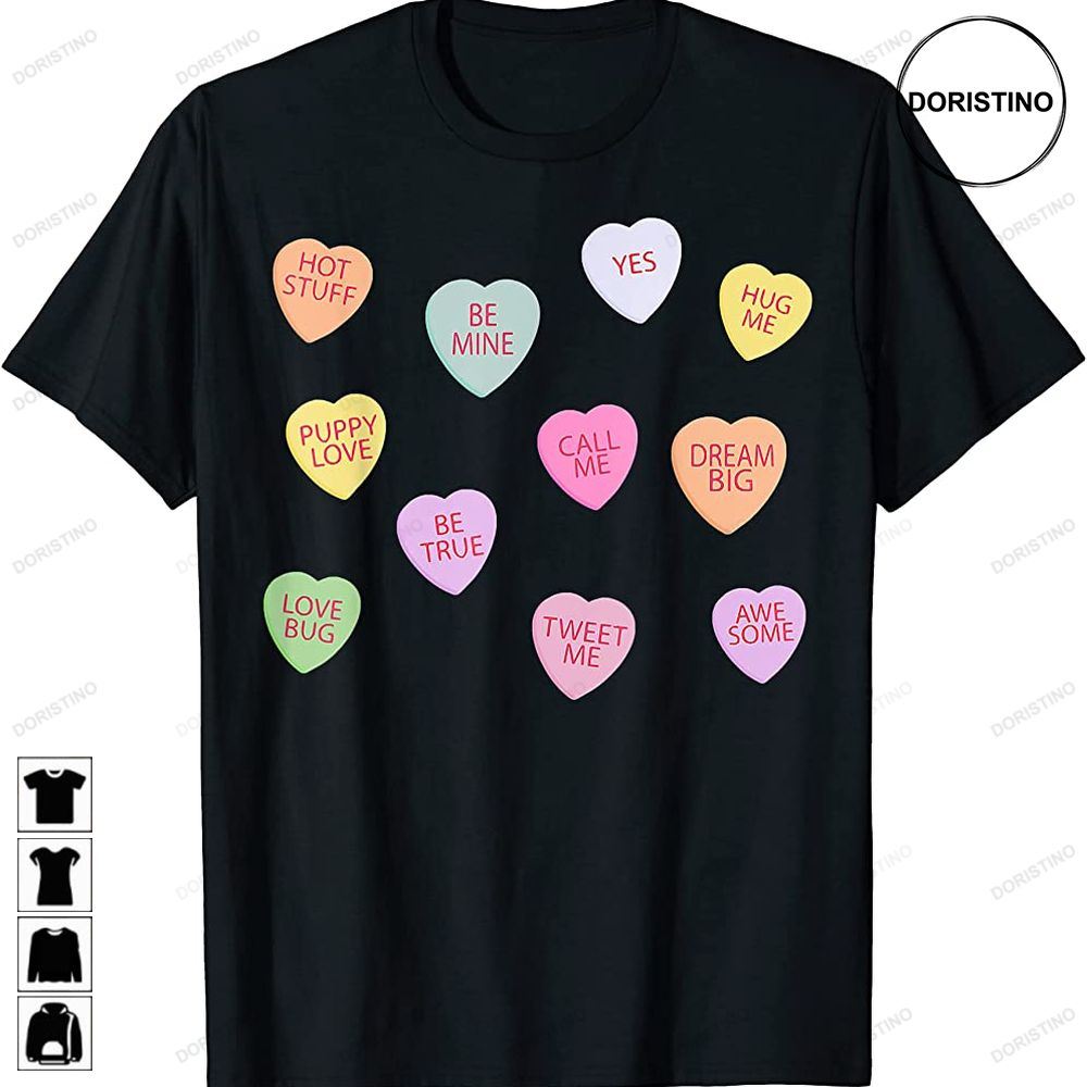Happy Valentines Day Candy Conversation Hearts Cute Limited Edition T-shirts