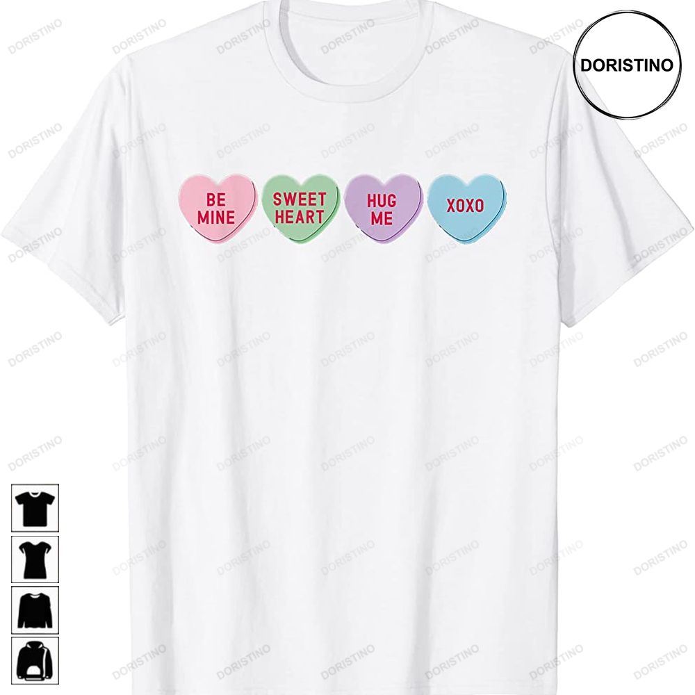 Happy Valentines Day Candy Conversation Hearts Awesome Shirts