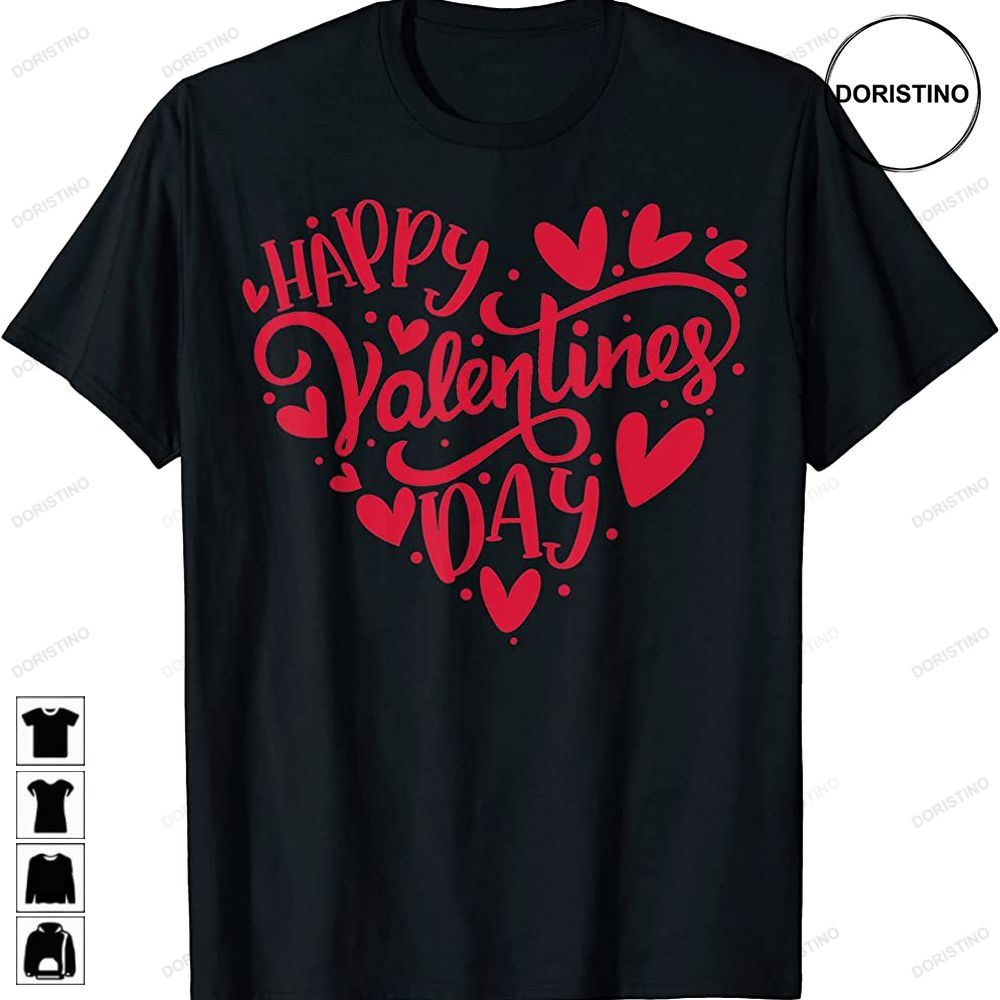 Happy Valentines Day Valentine Heart Shape Awesome Shirts