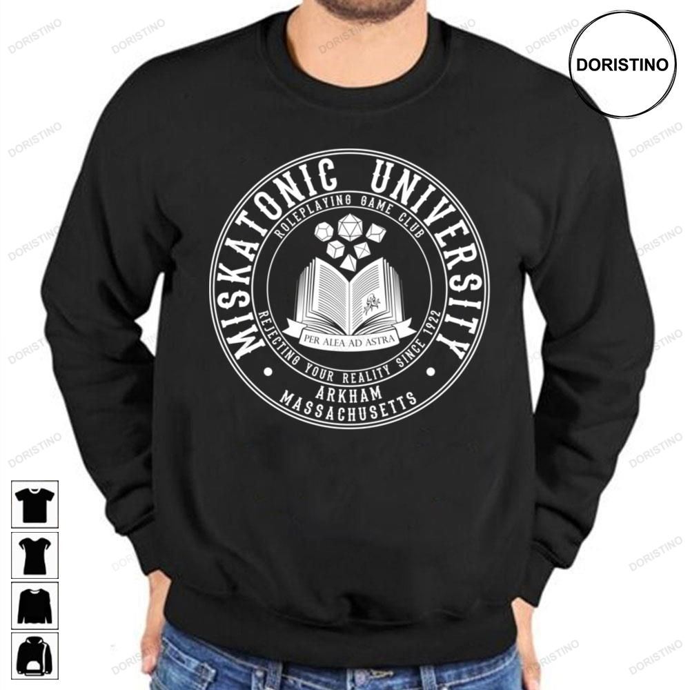 Miskatonic University Roleplaying Game Club Rejecting Your Reality Since 1922 Awesome Shirts