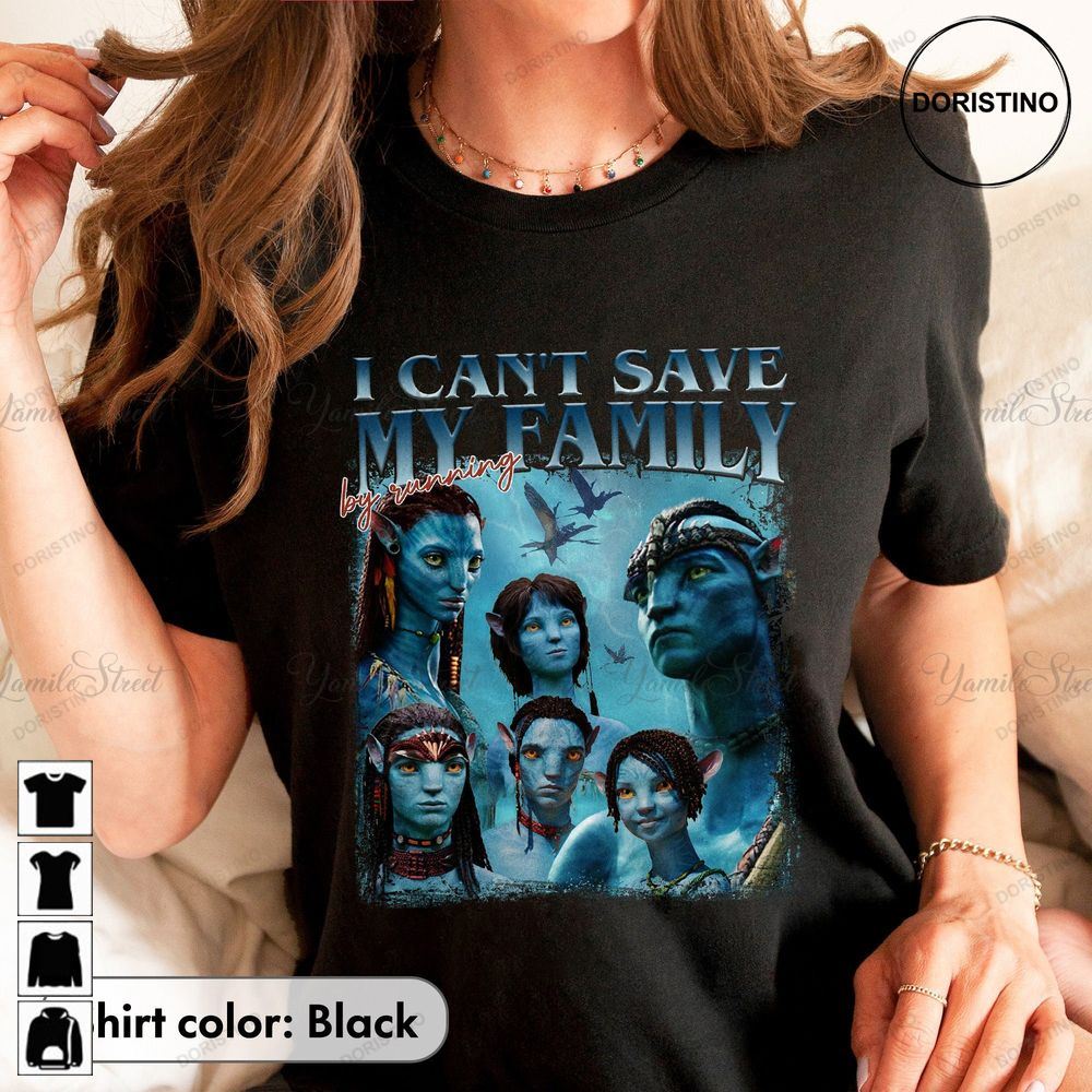 Avatar 2 The Way Of Water I Cant Save My Family By Limited Edition T-shirts