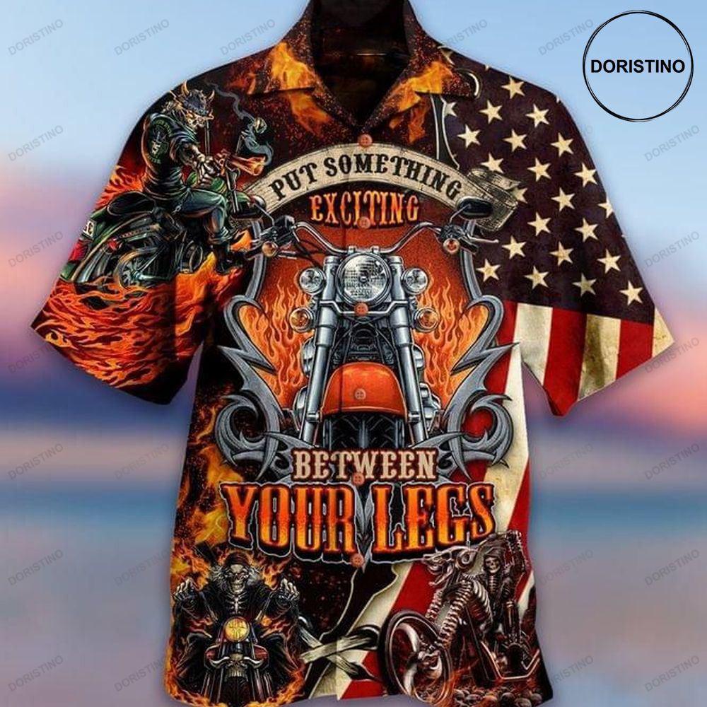 American Flag Motorcycles Put Something Exciting Between Your Legs Print Limited Edition Hawaiian Shirt