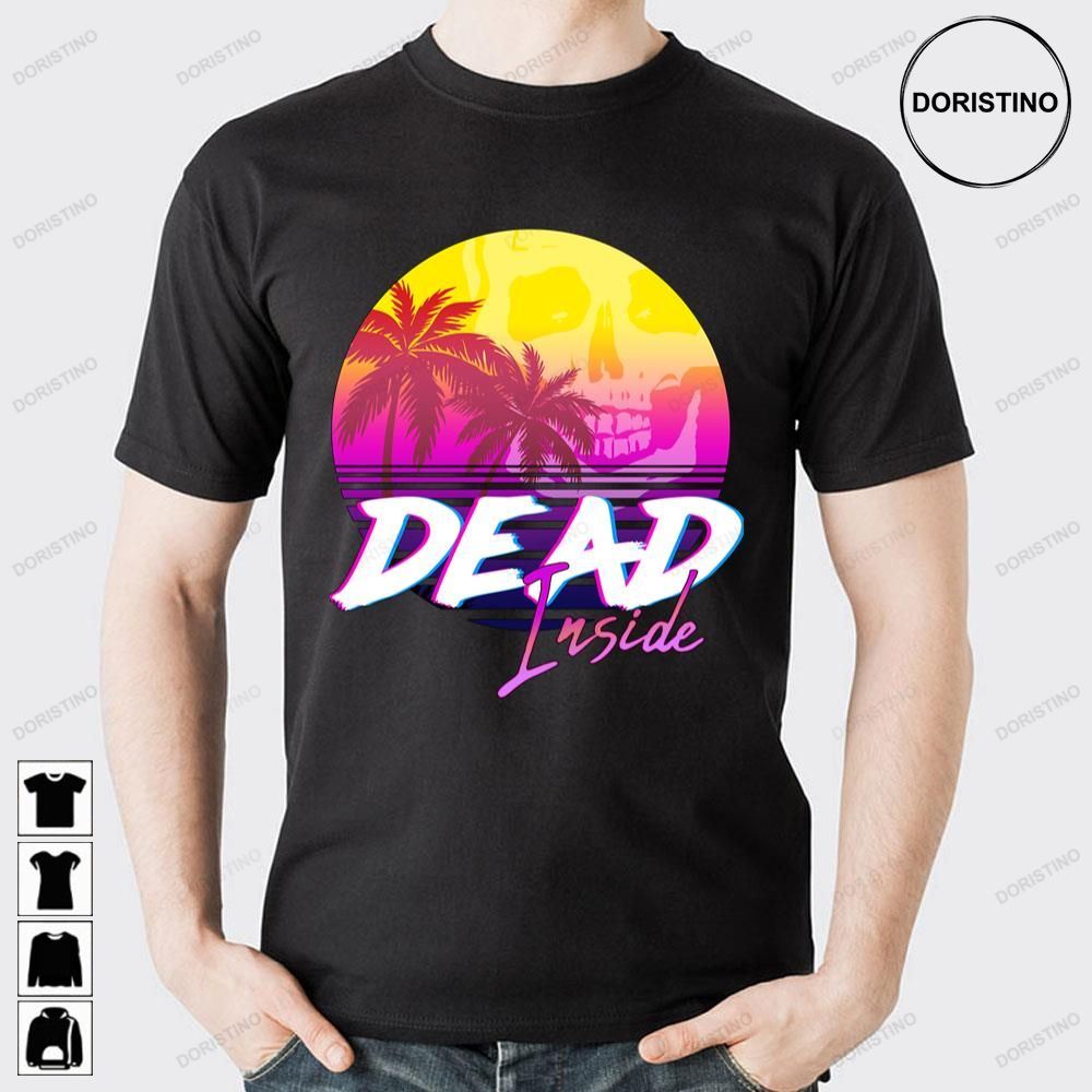 Dead Inside Vaporwave Miami Aesthetic Spooky Mood Trending Style