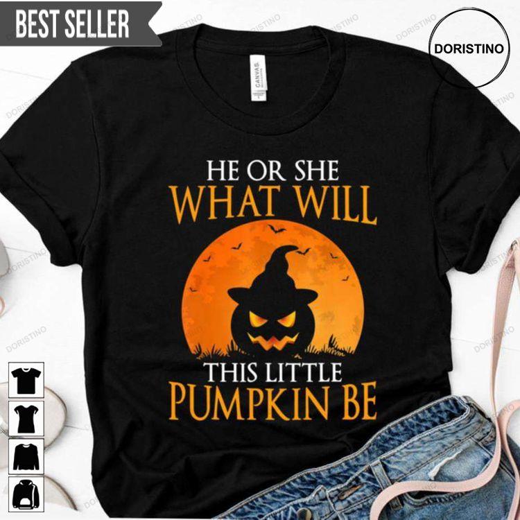 He Or She What Will This Little Pumpkin Be Unisex Tshirt Sweatshirt Hoodie
